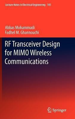 RF Transceiver Design for MIMO Wireless Communications(English, Hardcover, Mohammadi Abbas)