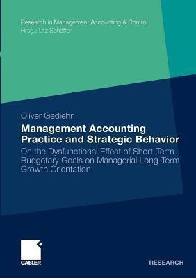 Management Accounting Practice and Strategic Behavior(German, Paperback, Gediehn Oliver)