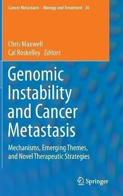 Genomic Instability and Cancer Metastasis(English, Hardcover, unknown)