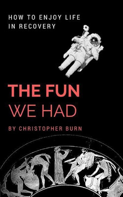 The Fun We Had(English, Paperback, Burn Christopher)