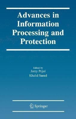 Advances in Information Processing and Protection(English, Hardcover, unknown)