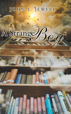 A Strange Boy(English, Hardcover, Jewell John L)