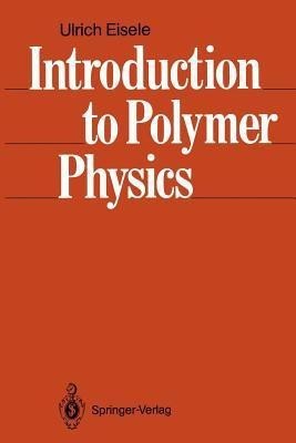 Introduction to Polymer Physics(English, Paperback, Eisele Ulrich)