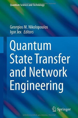 Quantum State Transfer and Network Engineering(English, Hardcover, unknown)
