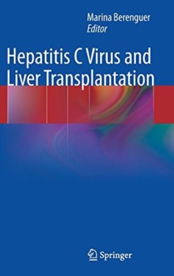 Hepatitis C Virus and Liver Transplantation(English, Hardcover, unknown)