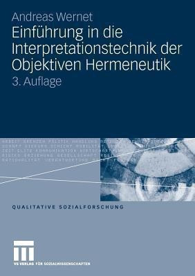 Einfuehrung in die Interpretationstechnik der Objektiven Hermeneutik(German, Paperback, Wernet Andreas)
