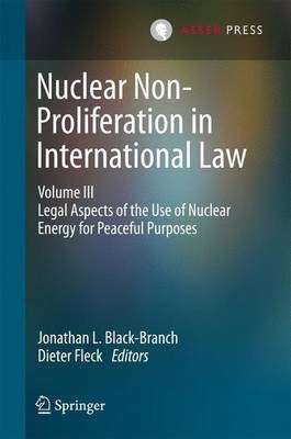 Nuclear Non-Proliferation in International Law - Volume III(English, Hardcover, unknown)