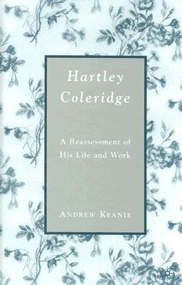 Hartley Coleridge(English, Hardcover, Keanie A.)