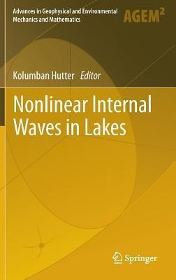 Nonlinear Internal Waves in Lakes(English, Hardcover, unknown)