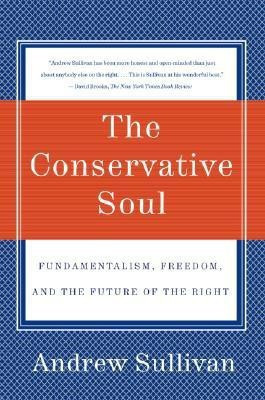 The Conservative Soul(English, Paperback, Sullivan Andrew)