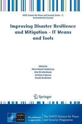 Improving Disaster Resilience and Mitigation - IT Means and Tools(English, Paperback, unknown)