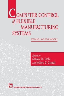 Computer control of flexible manufacturing systems(English, Paperback, unknown)