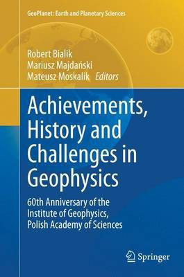 Achievements, History and Challenges in Geophysics(English, Paperback, unknown)