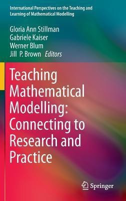 Teaching Mathematical Modelling: Connecting to Research and Practice(English, Hardcover, unknown)