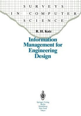 Information Management for Engineering Design(English, Paperback, Katz Randy H.)