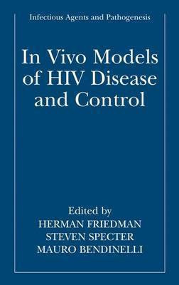 In vivo Models of HIV Disease and Control(English, Hardcover, unknown)