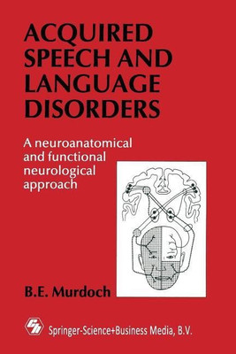 Acquired Speech and Language Disorders(English, Paperback, Murdoch B. E.)