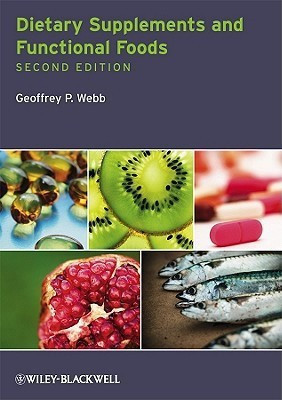 Dietary Supplements and Functional Foods(English, Paperback, Webb Geoffrey P.)