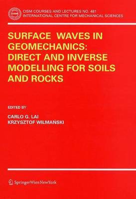 Surface Waves in Geomechanics: Direct and Inverse Modelling for Soils and Rocks(English, Paperback, unknown)