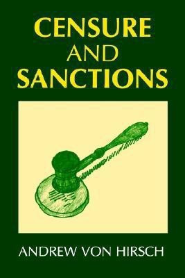 Censure and Sanctions(English, Paperback, Hirsch Andrew von)