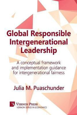 Global Responsible Intergenerational Leadership(English, Paperback, Puaschunder Julia M.)