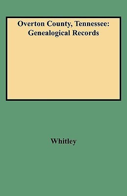 Overton County, Tennessee(English, Paperback, Whitley)