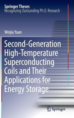 Second-Generation High-Temperature Superconducting Coils and Their Applications for Energy Storage(English, Hardcover, Yuan Weijia)