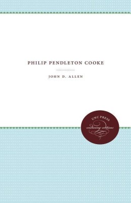 Philip Pendleton Cooke(English, Paperback, Allen John D.)