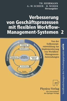 Verbesserung von Geschaeftsprozessen mit flexiblen Workflow-Management-Systemen 2(German, Paperback, unknown)