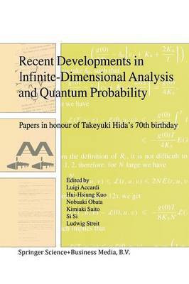 Recent Developments in Infinite-Dimensional Analysis and Quantum Probability(English, Paperback, unknown)