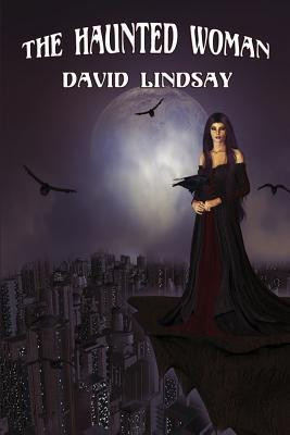 The Haunted Woman(English, Paperback, Lindsay David)