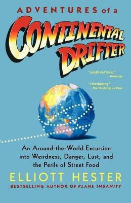 Adventures of a Continental Drifter(English, Paperback, Hester Elliott)