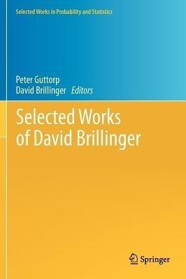 Selected Works of David Brillinger(English, Hardcover, unknown)