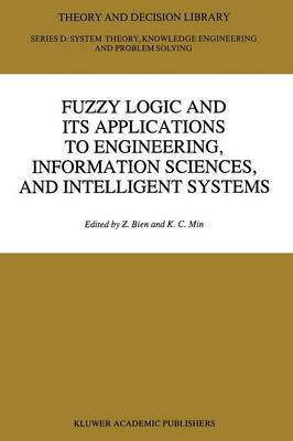 Fuzzy Logic and its Applications to Engineering, Information Sciences, and Intelligent Systems(English, Paperback, unknown)