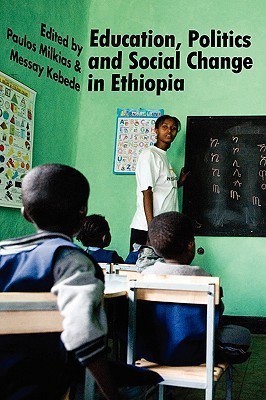 Education, Politics and Social Change in Ethiopia(English, Paperback, unknown)