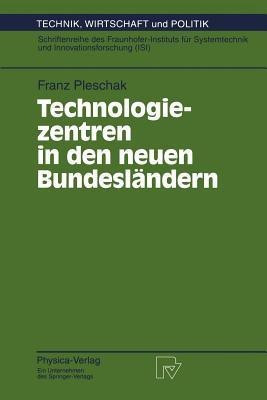 Technologiezentren in den neuen Bundeslaendern(German, Paperback, Pleschak Franz)