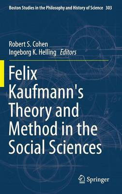 Felix Kaufmann's Theory and Method in the Social Sciences(English, Hardcover, unknown)