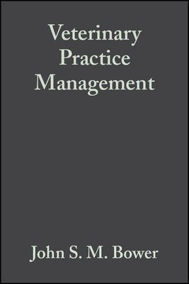 Veterinary Practice Management(English, Paperback, Bower John S. M.)