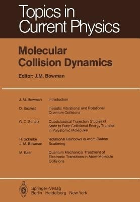 Molecular Collision Dynamics(English, Paperback, unknown)