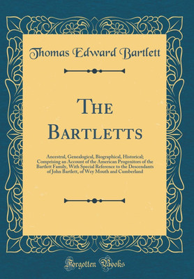 The Bartletts(English, Hardcover, Bartlett Thomas Edward)