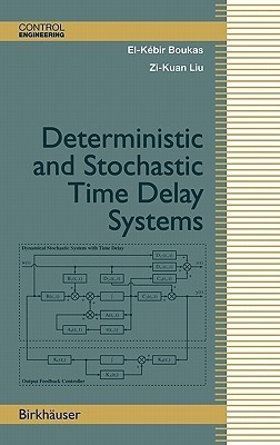 Deterministic and Stochastic Time-Delay Systems(English, Hardcover, Boukas El-Kebir)