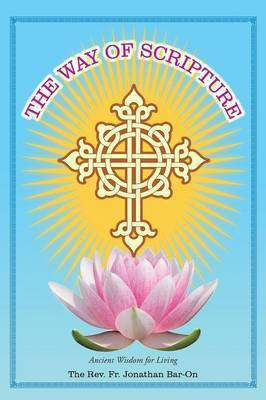 The Way of Scripture(English, Paperback, Bar-On The Rev Fr Jonathan)