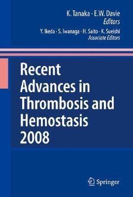 Recent Advances in Thrombosis and Hemostasis(English, Hardcover, unknown)