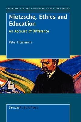 Nietzsche, Ethics and Education(English, Paperback, Fitzsimons Peter)