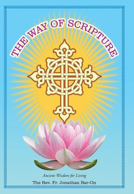The Way of Scripture(English, Hardcover, Bar-On The Rev Fr Jonathan)