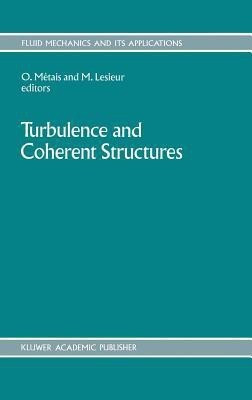 Turbulence and Coherent Structures(English, Hardcover, unknown)