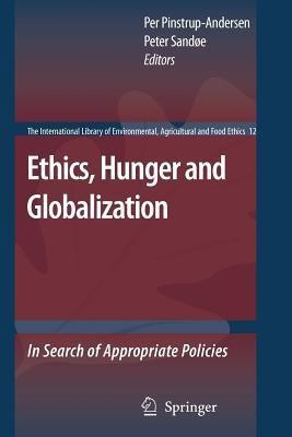 Ethics, Hunger and Globalization(English, Paperback, unknown)