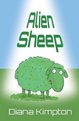 Alien Sheep(English, Paperback, Kimpton Diana)