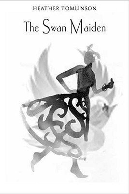 The Swan Maiden(English, Paperback, Tomlinson Heather)