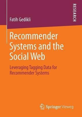 Recommender Systems and the Social Web(English, Paperback, Gedikli Fatih)